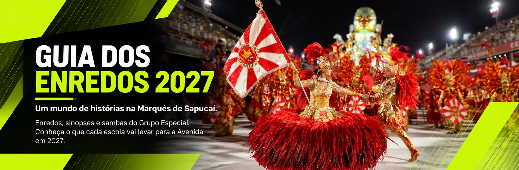 Guia dos Enredos 2027: enredos, sinopses e sambas do Grupo Especial